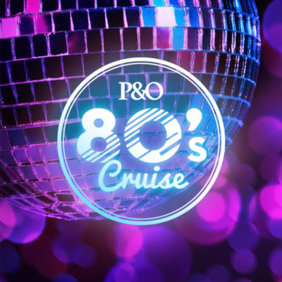 80s themed cruise p and o